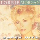 Lorrie Morgan - Super hits (best of)