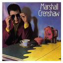 Marshall Crenshaw - Marshall crenshaw (deluxe)
