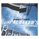 James Carter - Live at baker's keyboard lounge