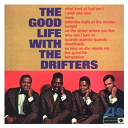 The Drifters - The good life with the drifters (us release)