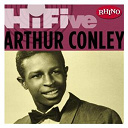 Arthur Conley - Rhino hi-five: arthur conley (us release)
