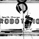 Depth Charge - Robotomo