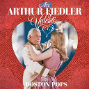 Arthur Fiedler / Boston Pops Orchestra - An arthur fiedler valentine