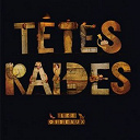 T&ecirc;tes Raides - Les oiseaux