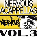 Afterlife / House Dawgs / Joi Cardwell / Kerri Chandler / Kim English / Loni Clark / Veda Simpson / Winx - Nervous acappellas 3