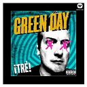 Green Day - &iexcl;tr&eacute;!