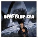 Amyth / Bass Odyssey / Chantel Jones / Cormega / Deep Blue Sea Soundtrack / Deetah / Divine / F.a.t.e. / Hi C / Ll Cool J / Natice / Simone Starks / Smokeman / Trevor Rabin - Deep blue sea (music from the motion picture)