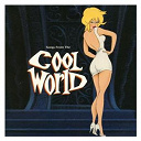Brian Eno / Cool World Soundtrack / Da Juice / David Bowie / Electronic / Mindless / Ministry / Moby / My Life / Pure / The Cult / The Future Sound Of London / Thompson Twins / Tom Bailey - Songs from the cool world