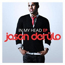 Jason Derulo - In my head ep