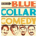 Bill Engvall / Blue Collar Comedy Tour / Jeff Foxworthy / Larry The Cable Guy / Ron White - The best of blue collar comedy