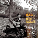 Merle Haggard - Hag: the best of merle haggard