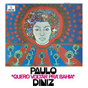 Paulo Diniz - Quero voltar pra bahia