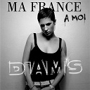 Diam's - Ma france &agrave; moi
