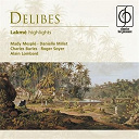 Alain Lombard - Delibes: lakm&eacute; (highlights)