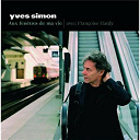 Yves Simon - Aux fen&ecirc;tres de ma vie