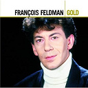 Fran&ccedil;ois Feldman - best of gold
