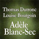Thomas Dutronc - Ad&egrave;le blanc-sec