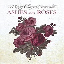 Mary Chapin Carpenter - Ashes and roses