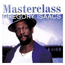 Gregory Isaacs - Masterclass
