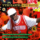Vybz Kartel - Most wanted