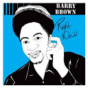 Barry Brown - Right now