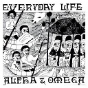 Alpha & Omega - Everyday life