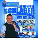 Alpentrio Tirol / Die Fidelen M&ouml;lltaler / Fernando / Francine Jordi / Kastelruther Spatzen / Klostertaler / Mara Kayser / Marc Pircher / Monika Martin / Nockalm Quintett / Oswald Sattler / Reiner Kirsten / Stefanie Hertel / Vincent / Wolfgang Herrmann - Volkst&uuml;mliche schlager zum tr&auml;umen - stars der volksmusik pr&auml;sentiert von arnulf prasch