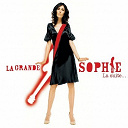 La Grande Sophie - La suite