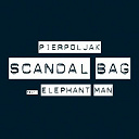 Pierpoljak - Scandal bag