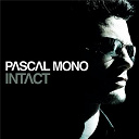 Pascal Mono - Mon epoque