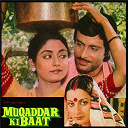 Mahendra Kapoor / Pushpa Paghdare - Muqaddar ki baat