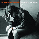 Ryan Adams - Easy tiger