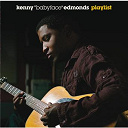 Kenny "Babyface" Edmonds - Playlist