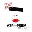 Brazilian Girls - More than pussy - the remix ep