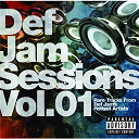 Bobby V. / Fabolous / Method Man / Nas / Ne-Yo / Redman / Rihanna - Def jam sessions, vol. 1