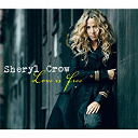 Sheryl Crow - Love is free