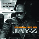 Jay-Z / T.i. - Swagga like us