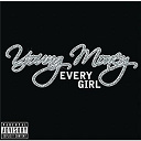 Young Money - Every girl