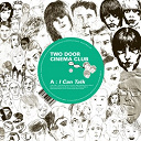 Two Door Cinema Club - I can talk