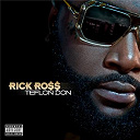 Rick Ross - Teflon don
