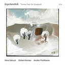 Andrei Pushkarev / Dino Saluzzi / Gidon Kremer / Giya Kancheli - Themes from the songbook