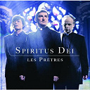 Les Pretres - Spiritus dei