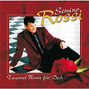 Semino Rossi - Tausend rosen f&uuml;r dich