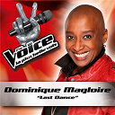 Dominique Magloire - Last dance - the voice : la plus belle voix