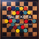 Salif Keita - C'est bon, c'est bon