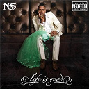 Nas - Life is good