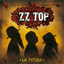 Zz Top - La futura
