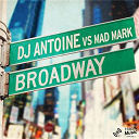 Dj Antoine / Mad Mark - Broadway