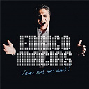 Enrico Macias - Venez tous mes amis !