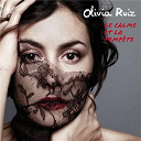 Olivia Ruiz - Le calme et la temp&ecirc;te